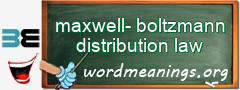 WordMeaning blackboard for maxwell-boltzmann distribution law